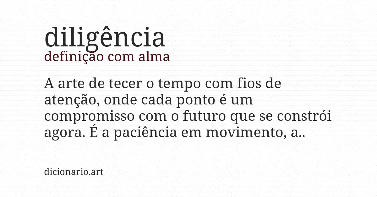 Definição com alma de diligência