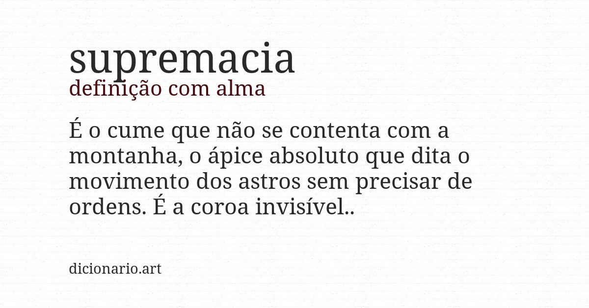 Definição com alma de supremacia