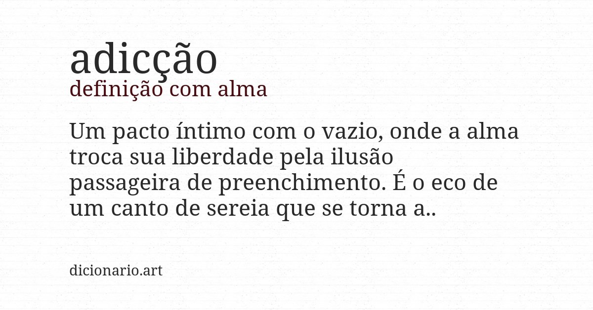 Definição com alma de adicção