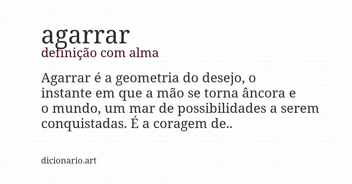 Definição com alma de agarrar