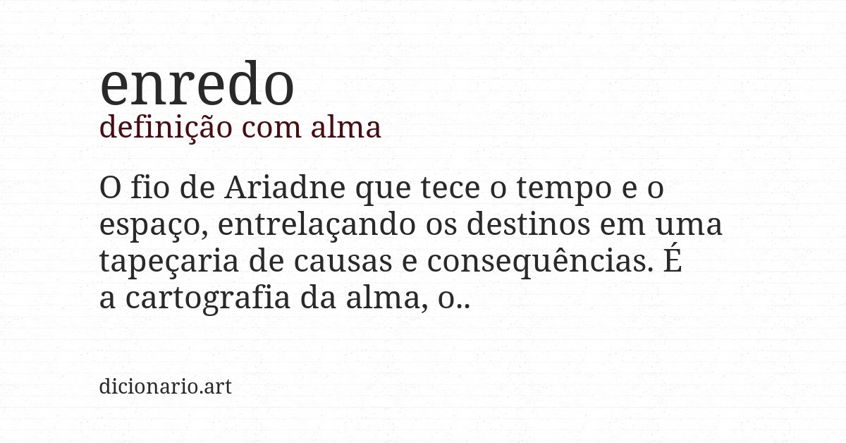 Definição com alma de enredo