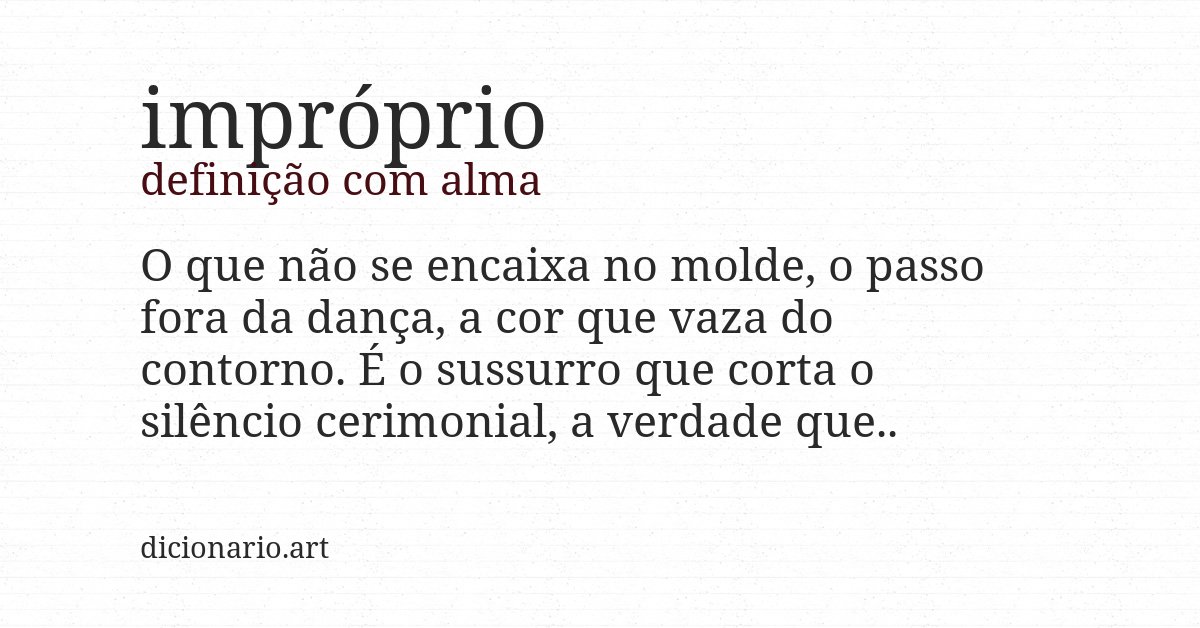 Definição com alma de impróprio