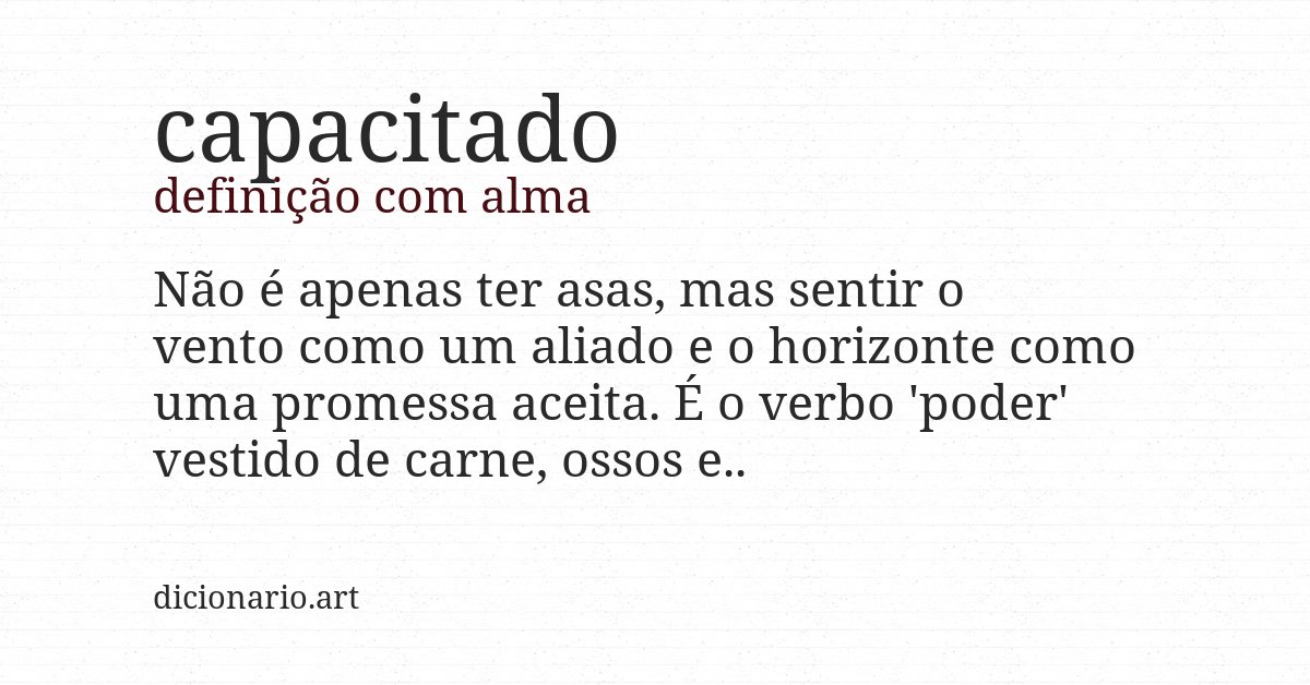 Definição com alma de capacitado