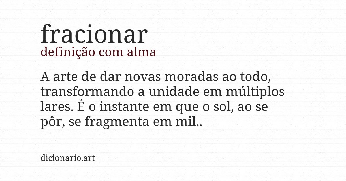Definição com alma de fracionar