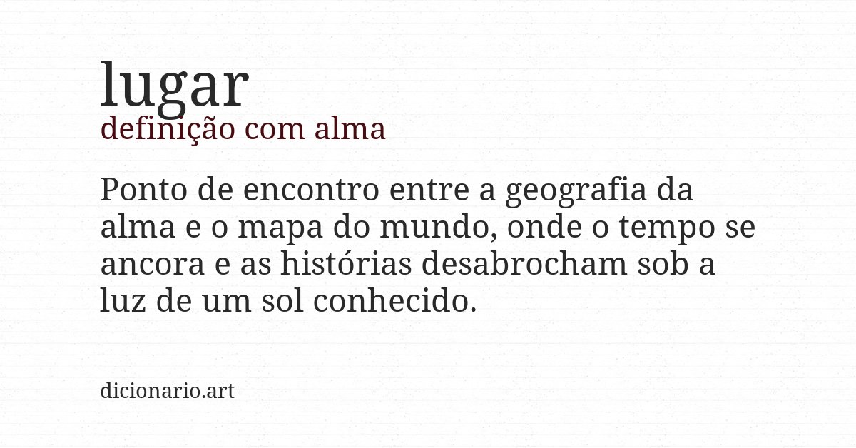 Definição com alma de lugar