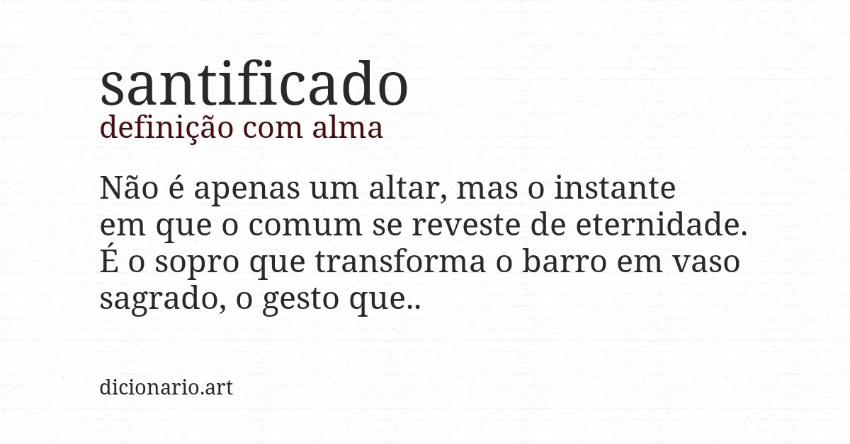 Definição com alma de santificado