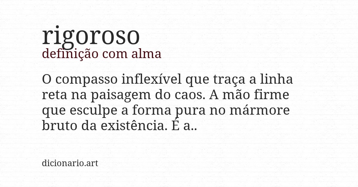 Definição com alma de rigoroso