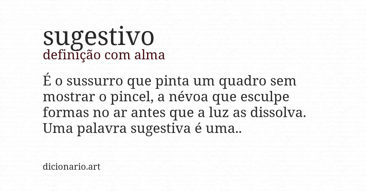 Definição com alma de sugestivo