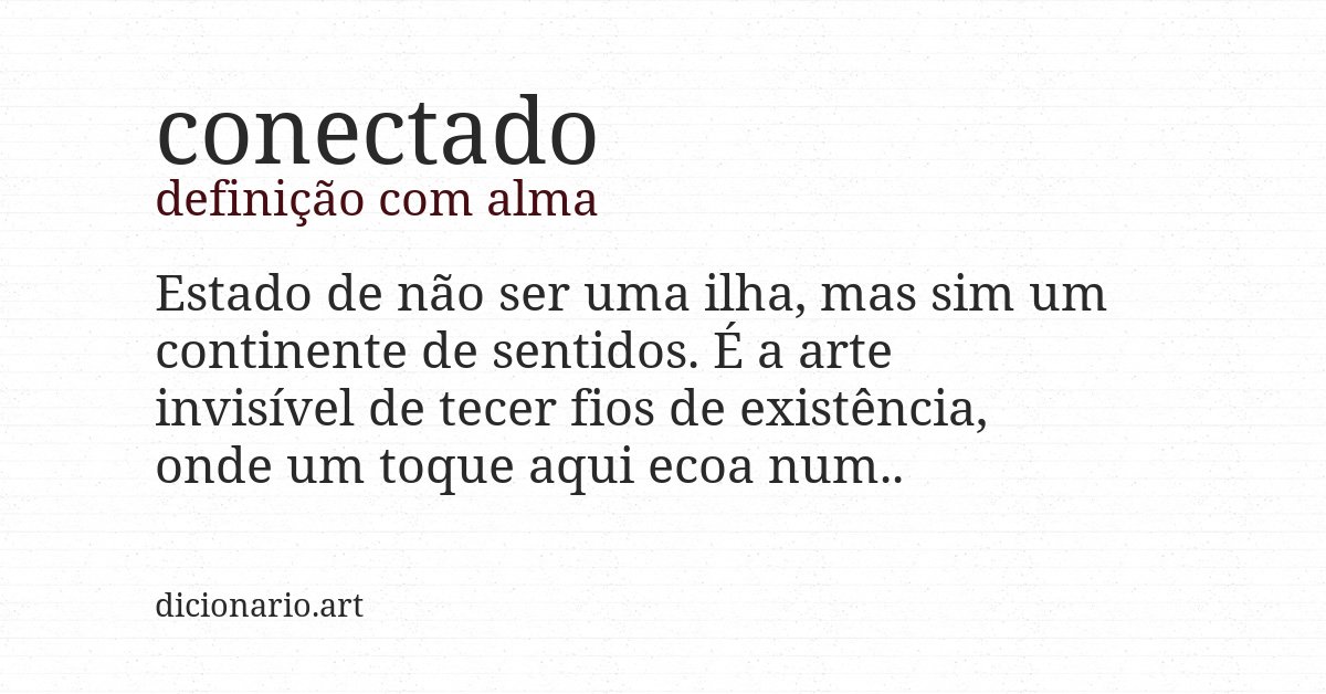 Definição com alma de conectado