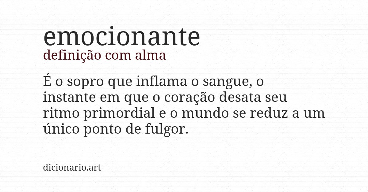 Definição com alma de emocionante