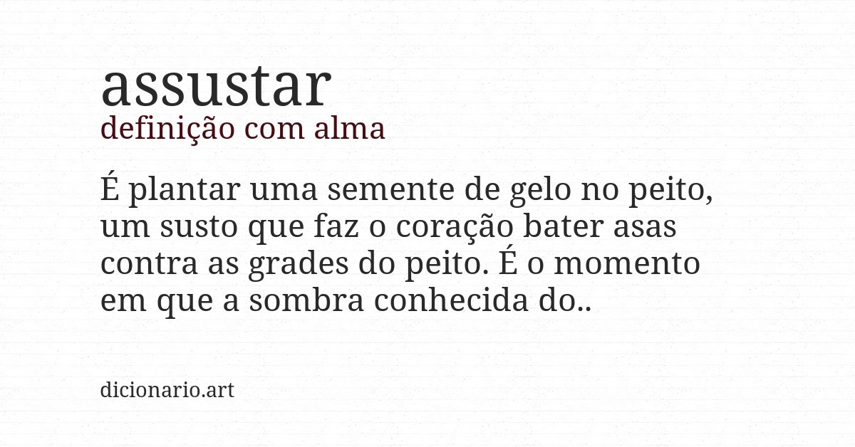 Definição com alma de assustar