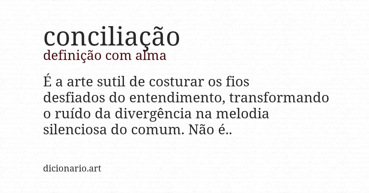 Definição com alma de conciliação