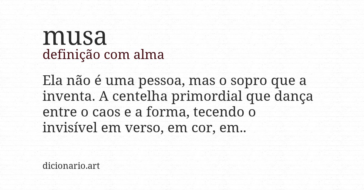 Definição com alma de musa
