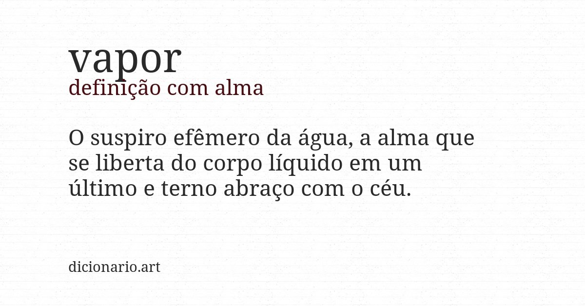 Definição com alma de vapor