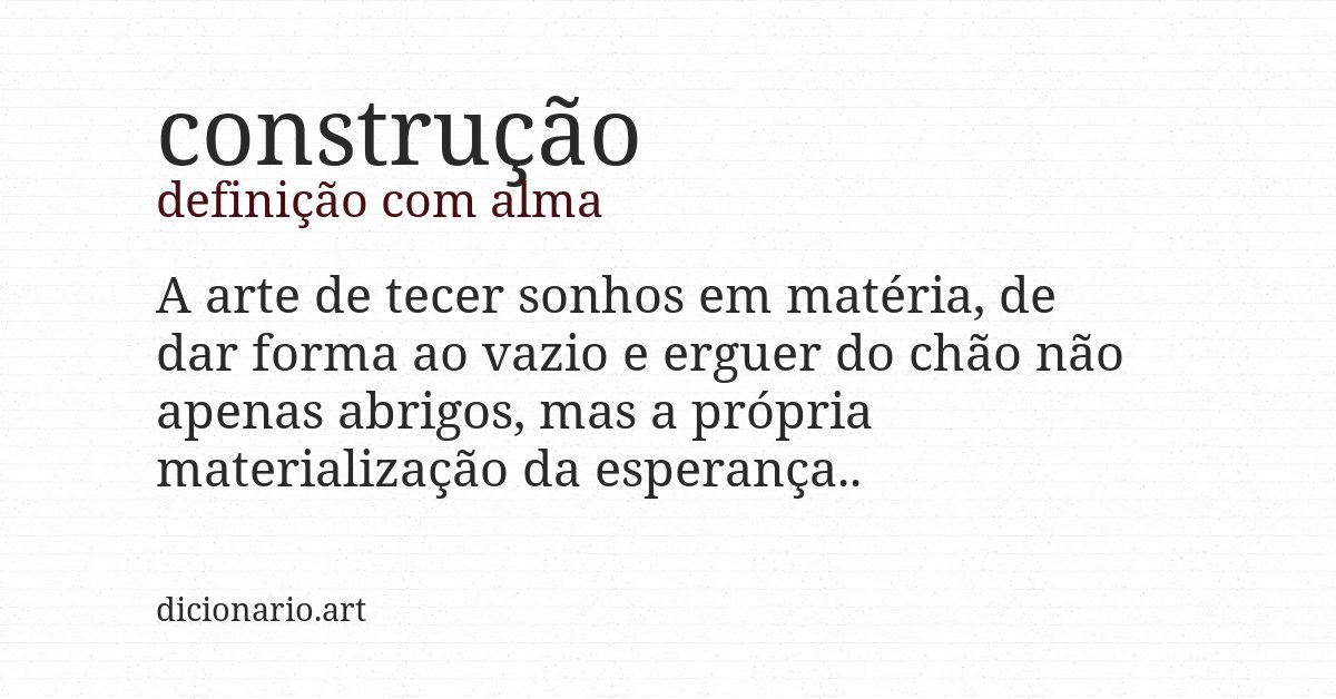 Definição com alma de construção