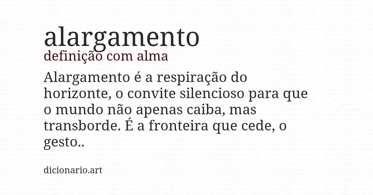 Definição com alma de alargamento