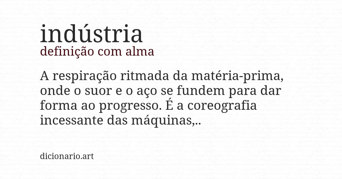 Definição com alma de indústria