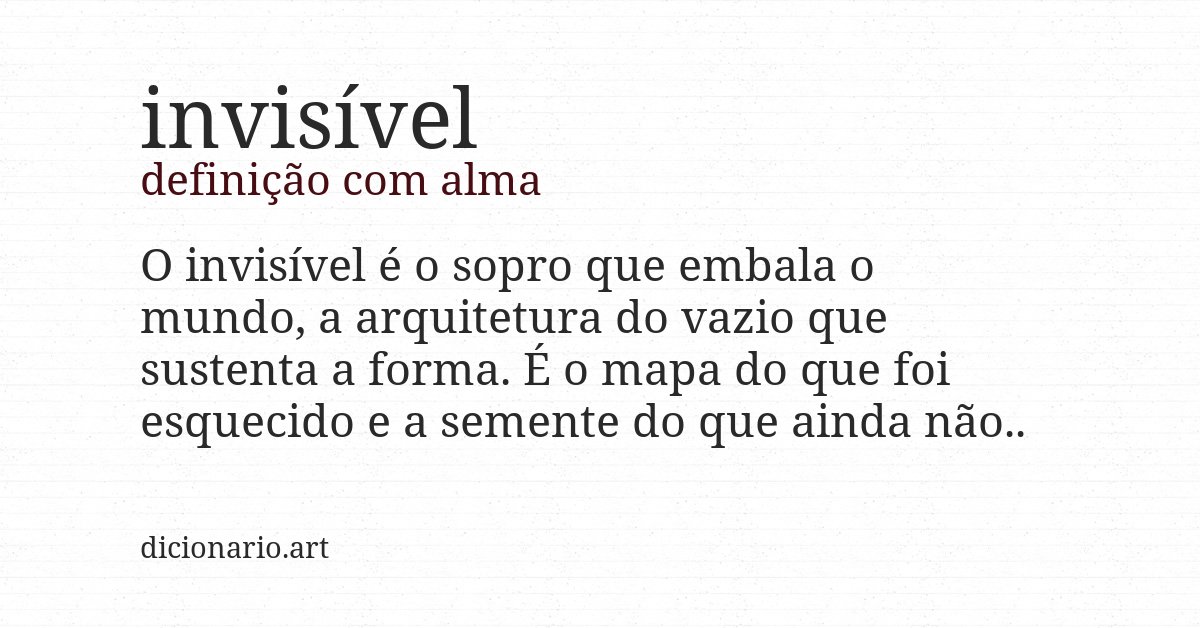 Definição com alma de invisível