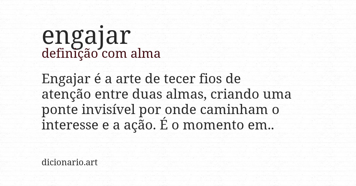 Definição com alma de engajar