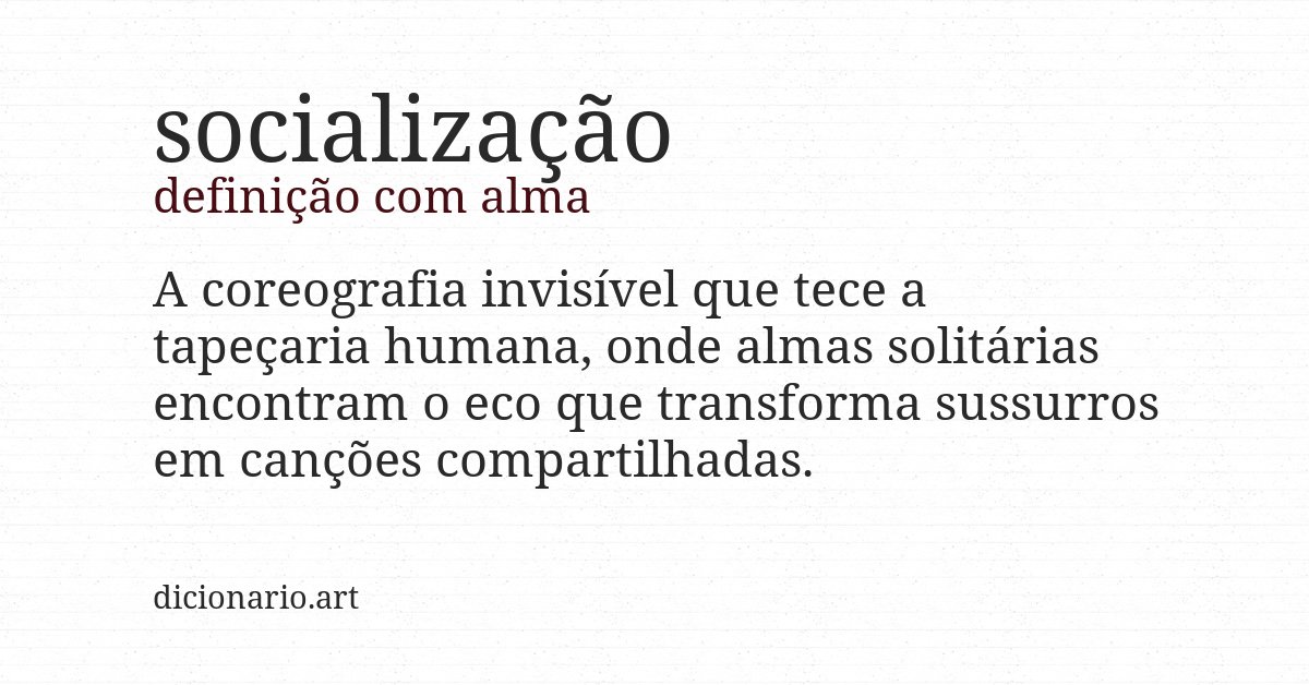 Definição com alma de socialização