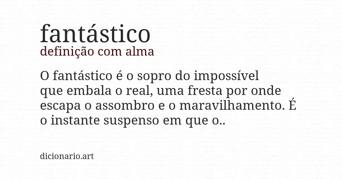 Definição com alma de fantástico