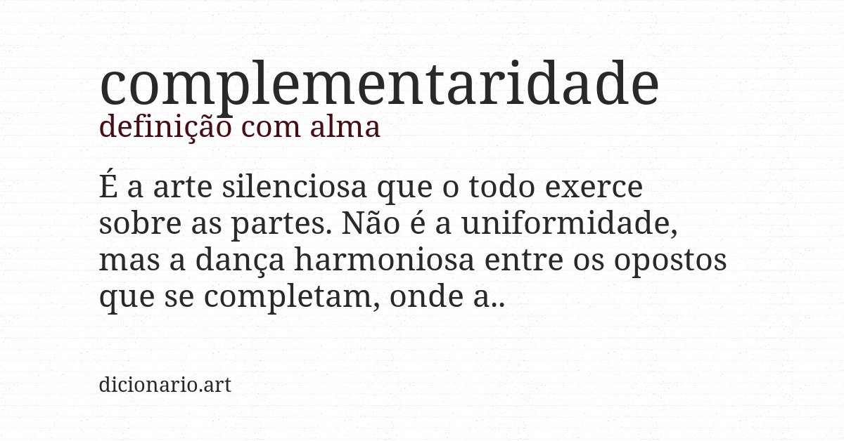 Definição com alma de complementaridade
