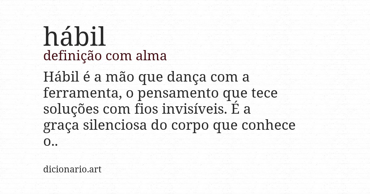 Definição com alma de hábil