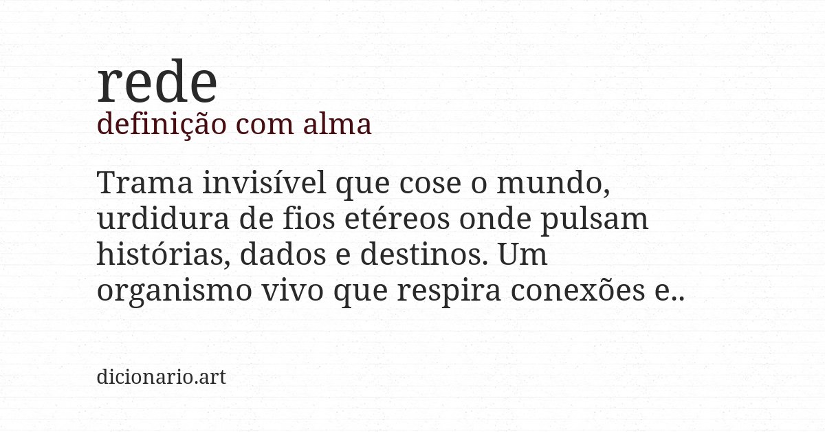 Definição com alma de rede