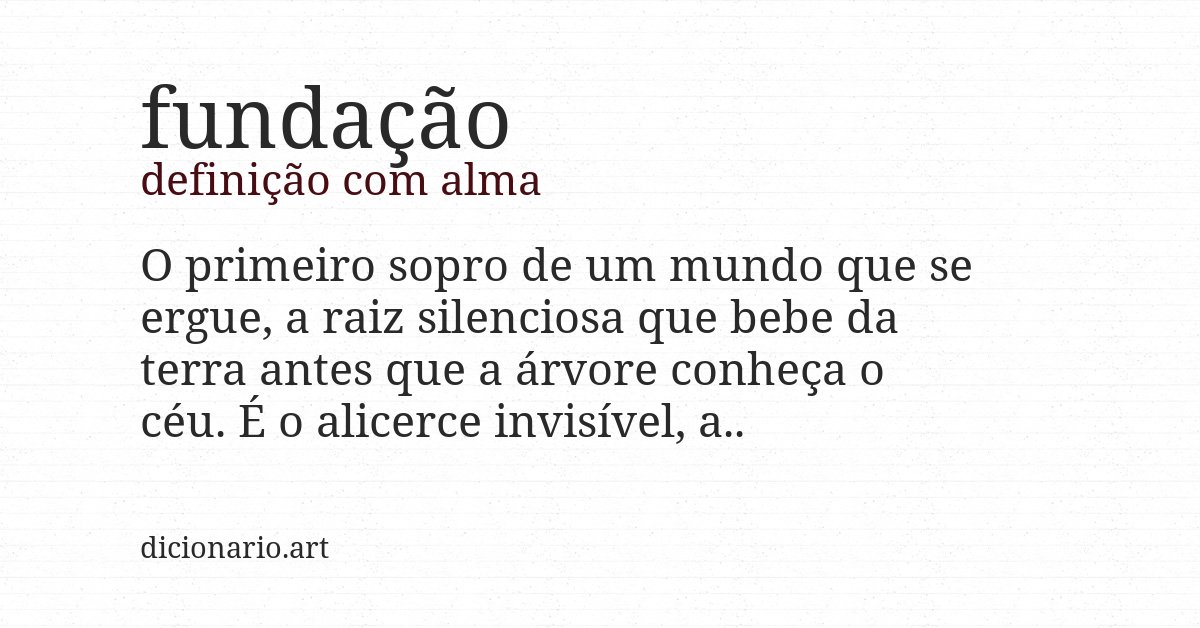 Definição com alma de fundação