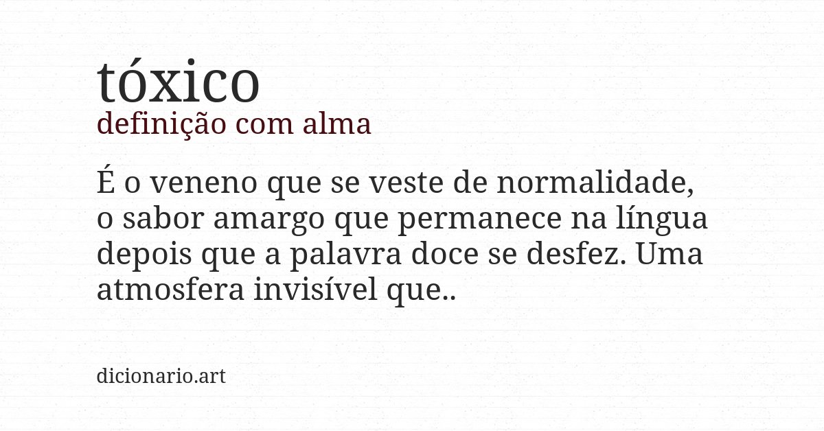 Definição com alma de tóxico