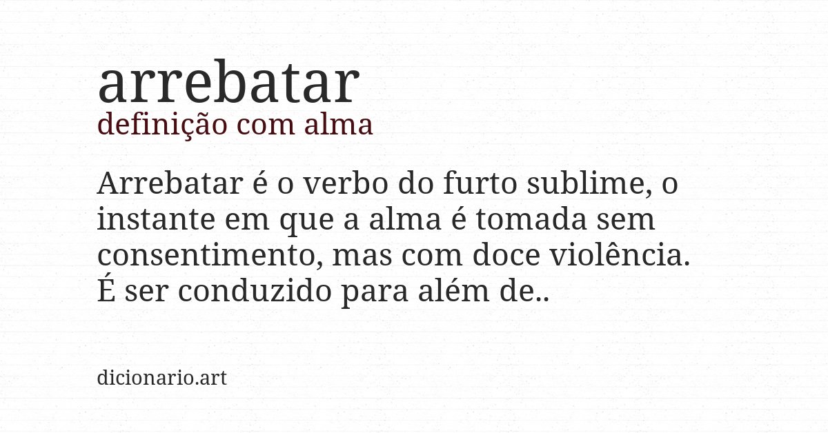 Definição com alma de arrebatar