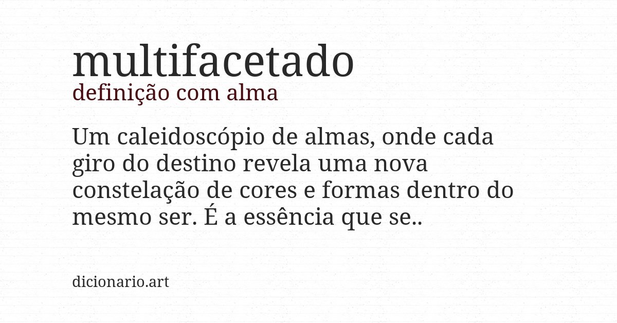Definição com alma de multifacetado