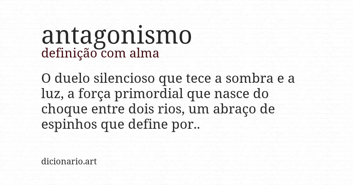 Definição com alma de antagonismo