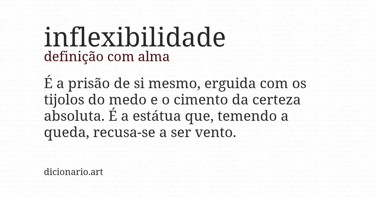 Definição com alma de inflexibilidade