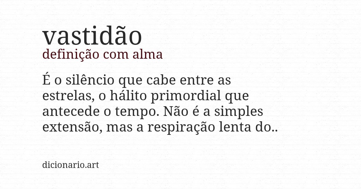 Definição com alma de vastidão