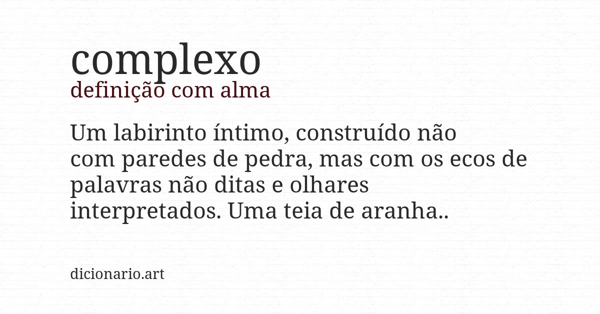 Definição com alma de complexo