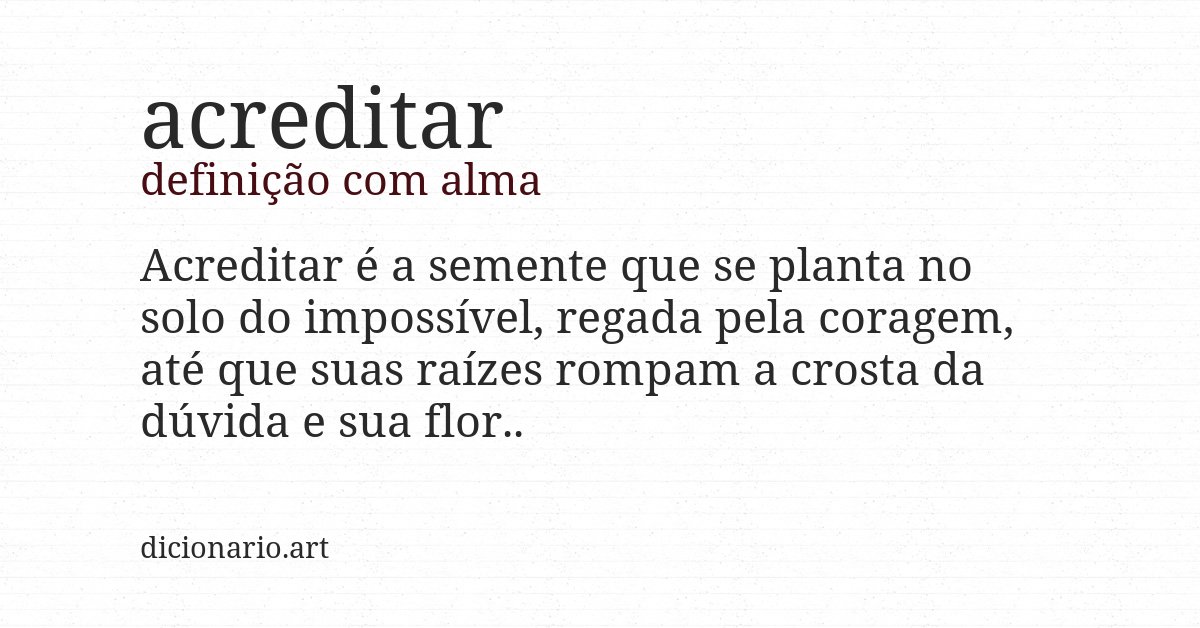 Definição com alma de acreditar