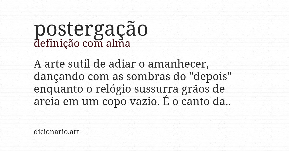 Definição com alma de postergação