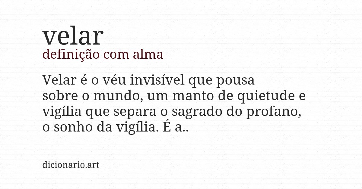 Definição com alma de velar