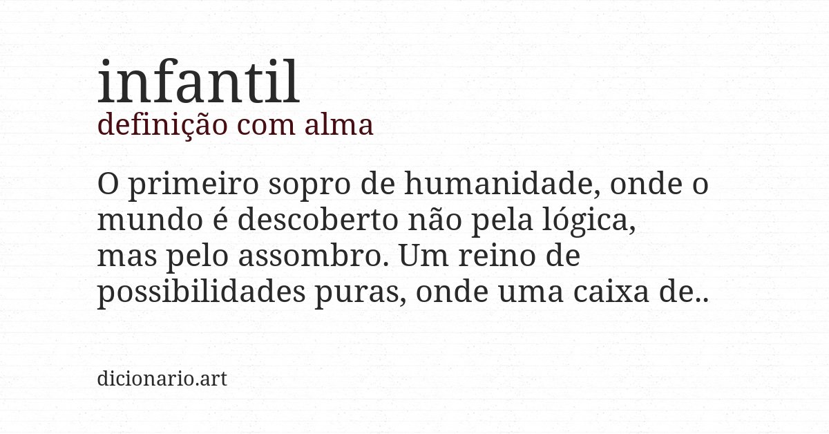 Definição com alma de infantil