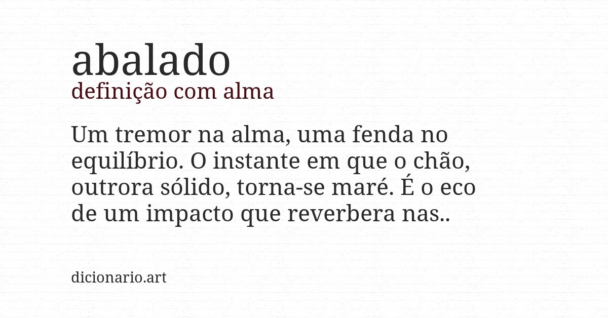 Definição com alma de abalado