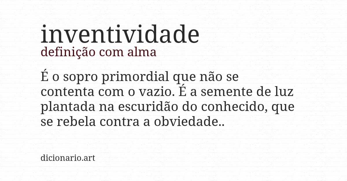 Definição com alma de inventividade