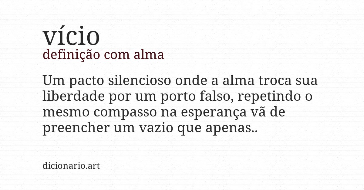 Definição com alma de vício