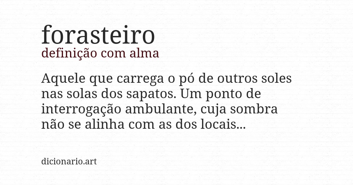 Definição com alma de forasteiro