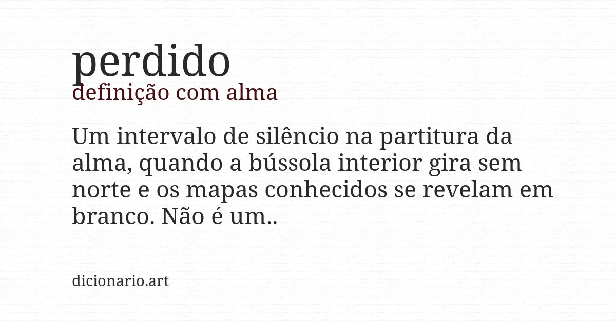 Definição com alma de perdido