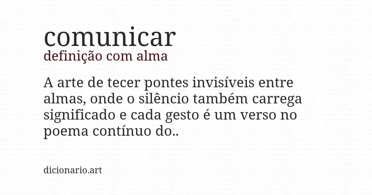 Definição com alma de comunicar
