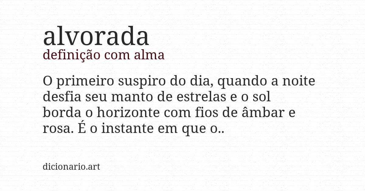 Definição com alma de alvorada