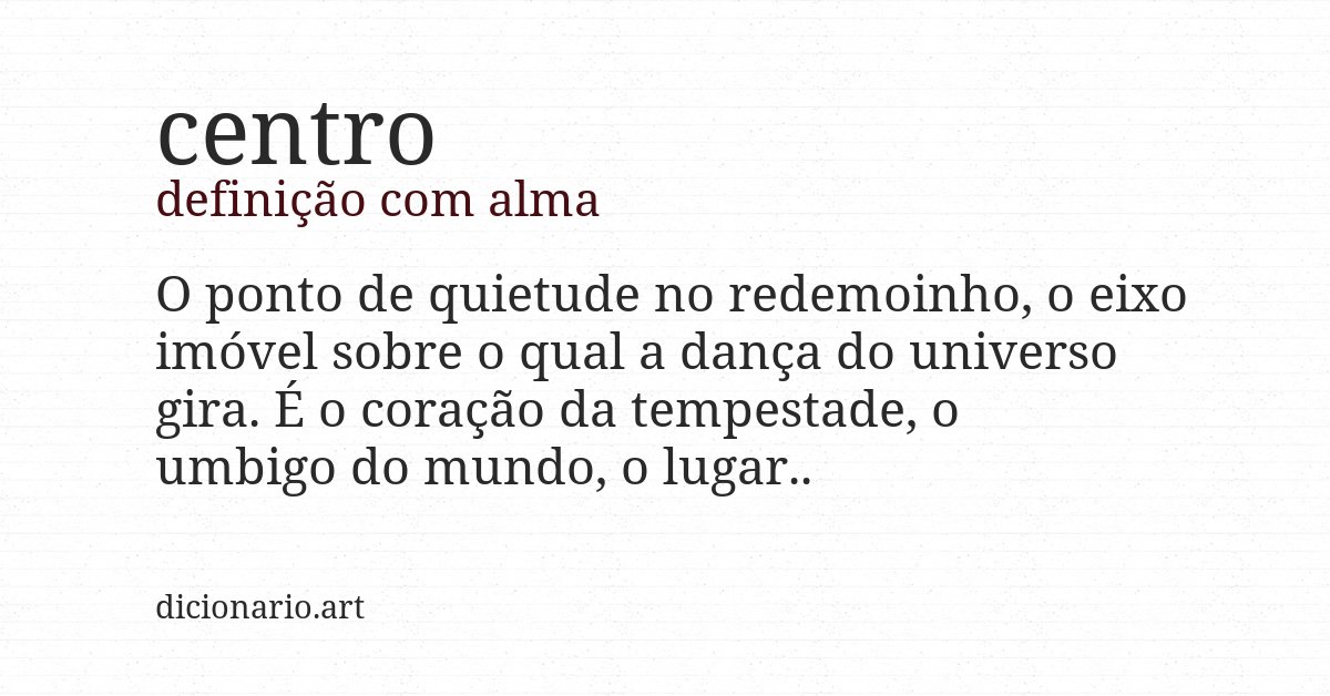 Definição com alma de centro