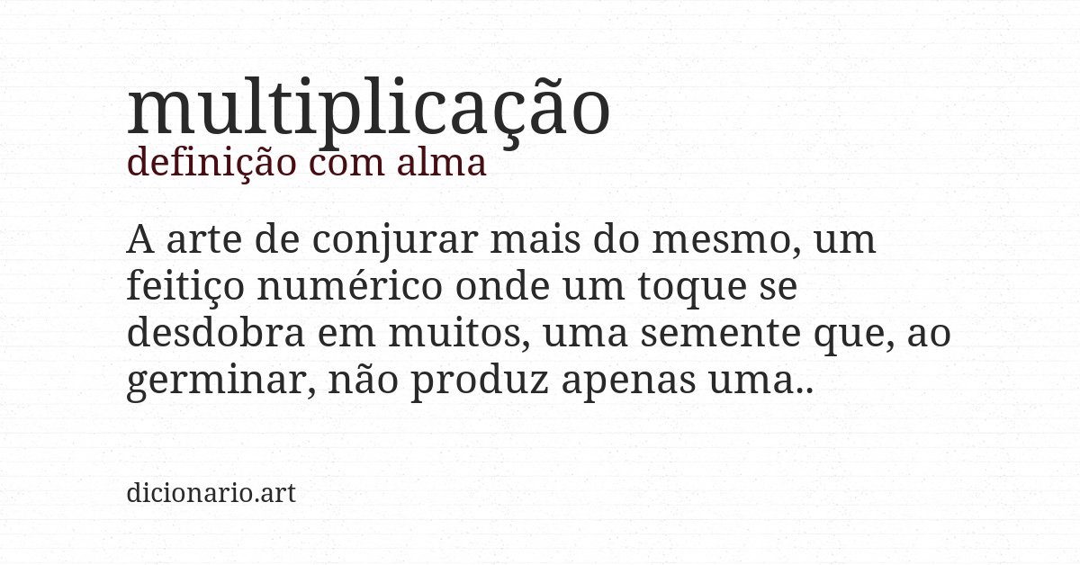 Definição com alma de multiplicação